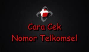 cara cek nomor telkomsel